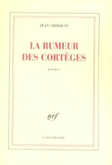 Emprunter La rumeur des cortèges livre