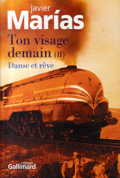 Emprunter Ton visage demain. Tome 2, Danse et rêve livre