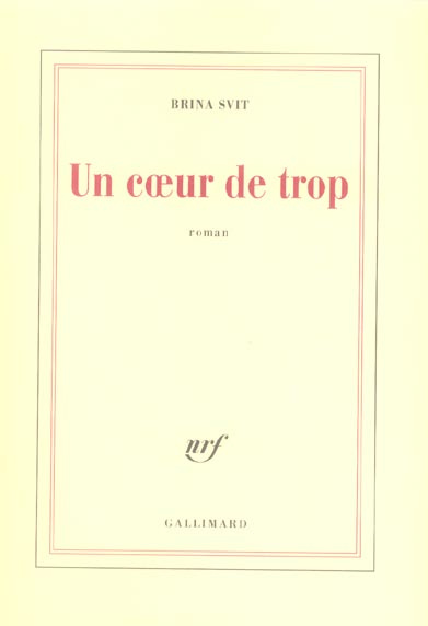 Emprunter Un coeur de trop livre