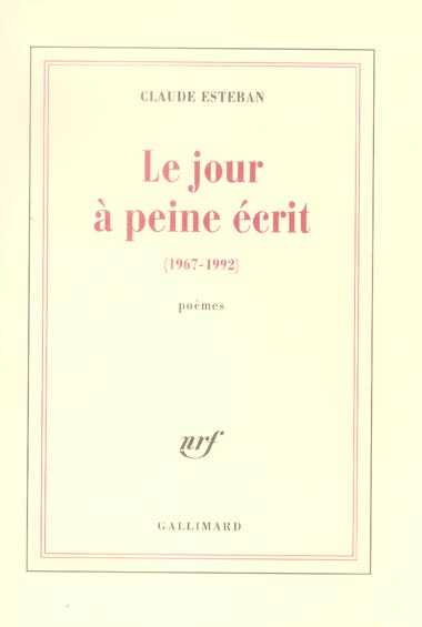 Emprunter Le jour à peine écrit (1967-2002) livre