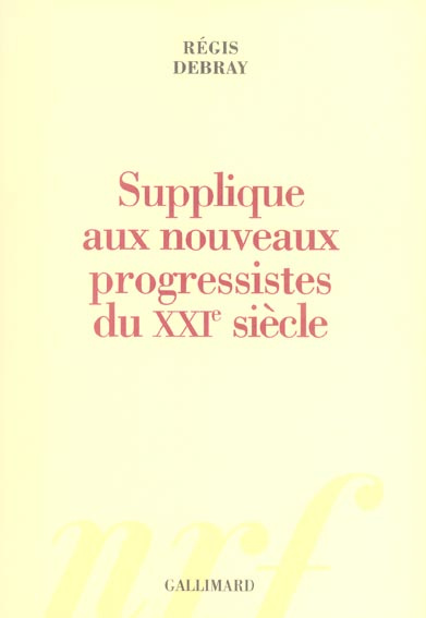 Emprunter Supplique aux nouveaux progressistes du XXIe siècle livre