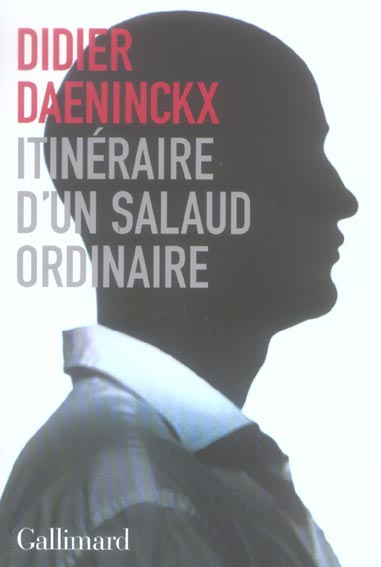 Emprunter Itinéraire d'un salaud ordinaire livre