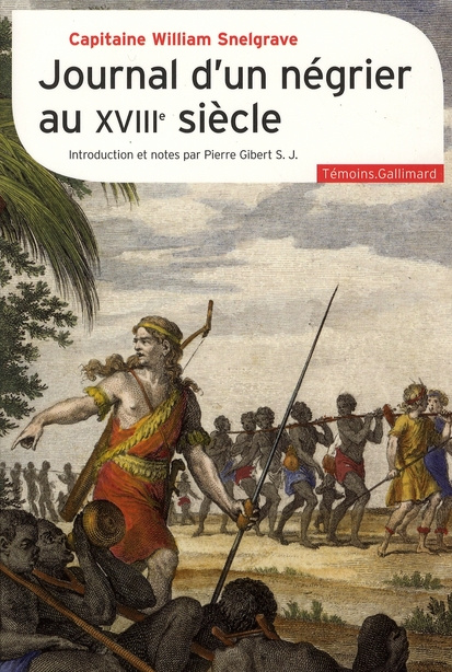 Emprunter Journal d'un négrier au XVIIIe siècle. Nouvelle relation de quelques endroits de Guinée et du commer livre