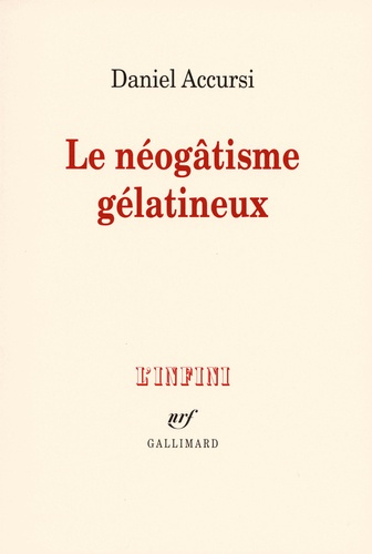 Emprunter Le néogâtisme gélatineux livre