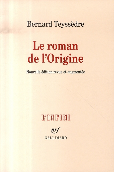 Emprunter Le roman de l'Origine. Edition revue et augmentée livre