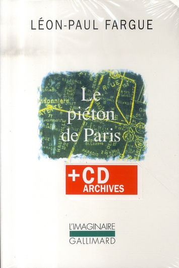 Emprunter Le piéton de Paris. Suivi de D'après Paris, avec 1 CD audio livre