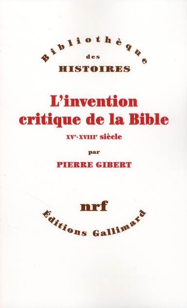 Emprunter L'invention critique de la Bible. XVe-XVIIIe siècle livre