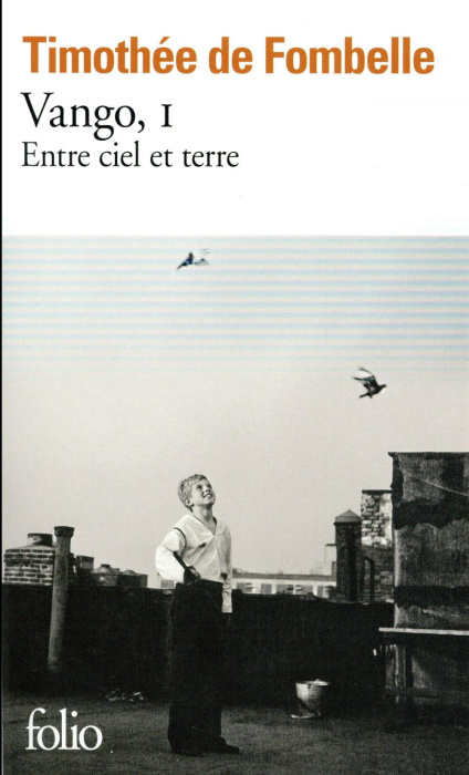 Emprunter Vango Tome 1 : Entre ciel et Terre livre