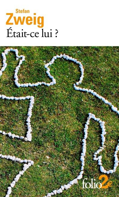 Emprunter Etait-ce lui ? Précédé de Un homme qu'on n'oublie pas livre