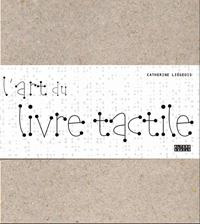 Emprunter L'art du livre tactile livre