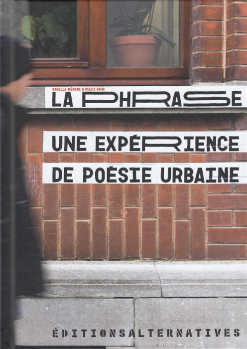 Emprunter La phrase. Une expérience de poésie urbaine livre