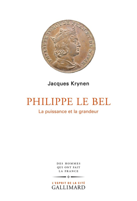 Emprunter Philippe Le Bel. La puissance et la grandeur livre