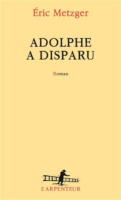 Emprunter Adolphe a disparu livre