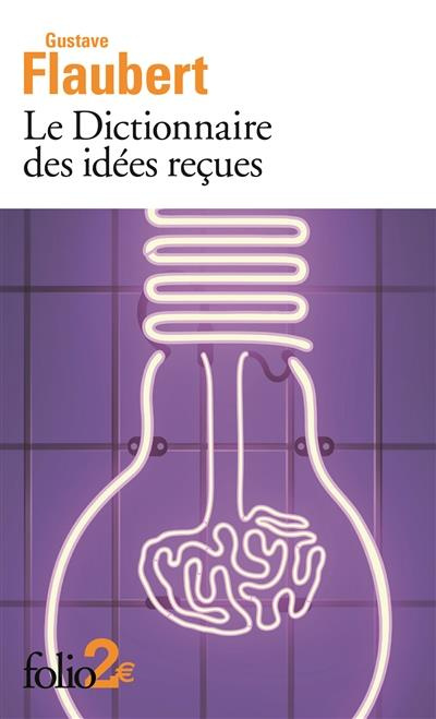 Emprunter Le Dictionnaire des idées reçues livre