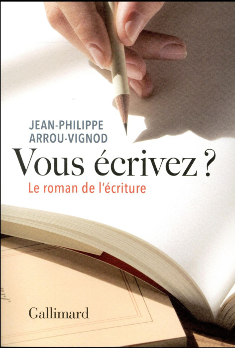 Emprunter Vous écrivez ? Le roman de l'écriture livre