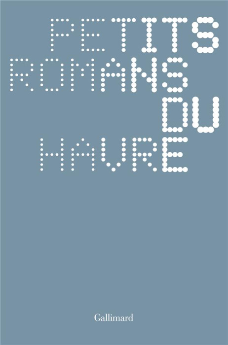 Emprunter Petits romans du Havre livre