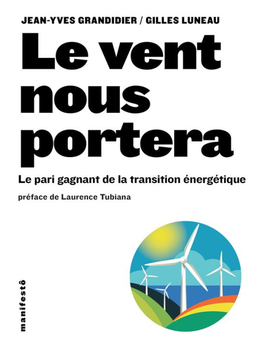 Emprunter Le vent nous portera. Le pari gagnant de la transition énergétique livre