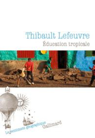 Emprunter Education tropicale livre