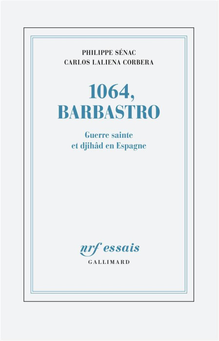 Emprunter 1064, Barbastro. Guerre sainte et djihâd en Espagne livre