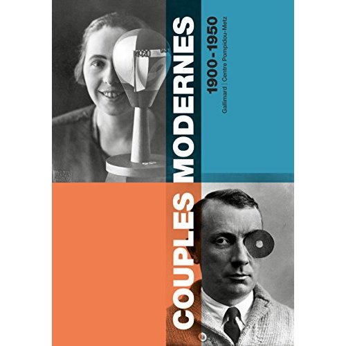 Emprunter Couples modernes 1900-1950. Dictionnaire des couples d'artistes de la fin du XIXè à la première moit livre