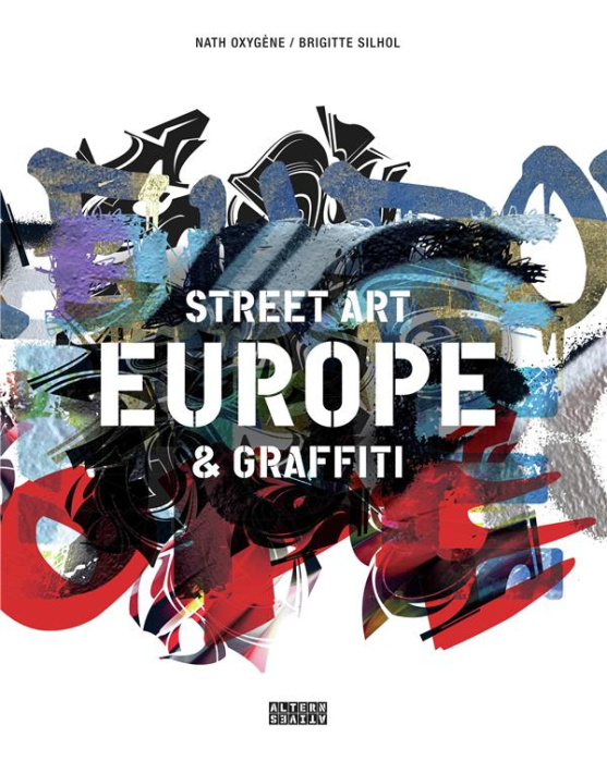 Emprunter Europe, street art & graffiti livre