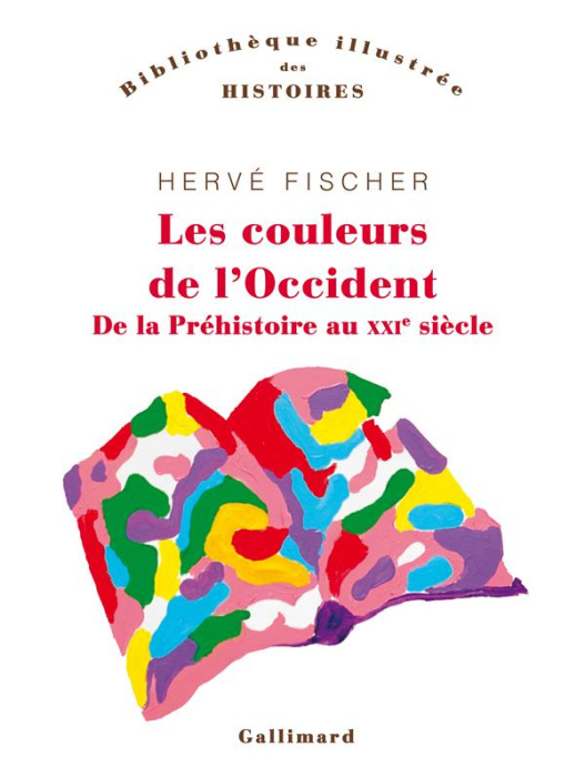 Emprunter Les couleurs de l'Occident. De la préhistoire au XXIe siècle livre