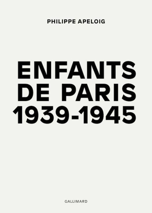 Emprunter Enfants de Paris 1939-1945 livre