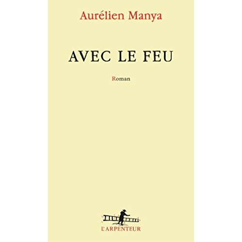 Emprunter Avec le feu livre