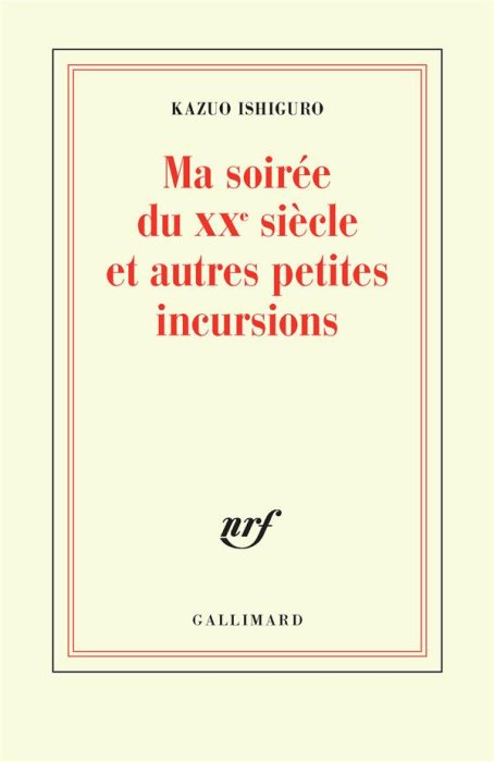 Emprunter Ma soirée du XXe siècle et autres petites incursions. Conférence du Nobel livre