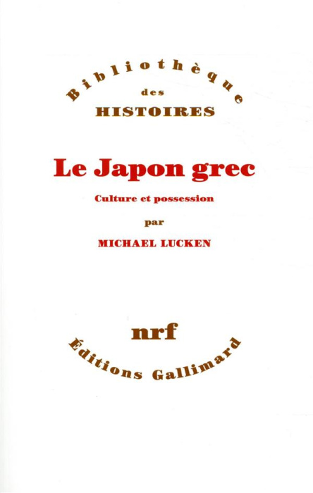 Emprunter Le Japon grec. Culture et possession livre