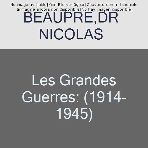 Emprunter 1914-1945 : Les Grandes Guerres livre