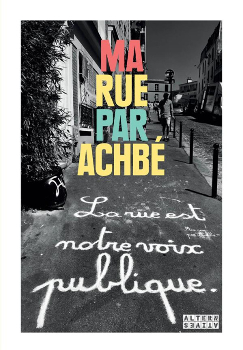 Emprunter Ma Rue par Achbé livre