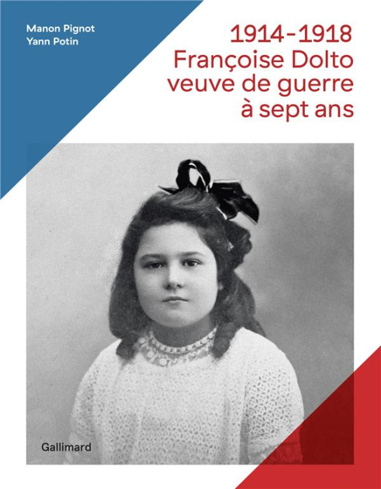 Emprunter 1914-1918, Françoise Dolto, veuve de guerre à sept ans livre