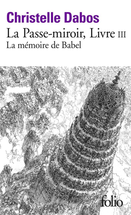 Emprunter La Passe-miroir Tome 3 : La mémoire de Babel livre