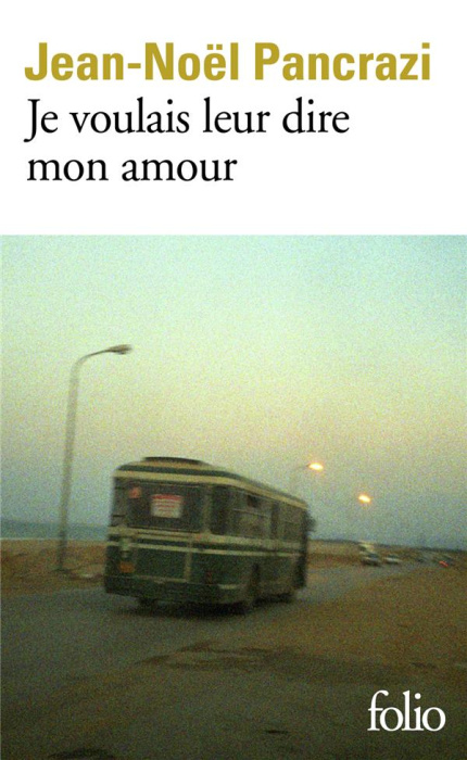 Emprunter Je voulais leur dire mon amour livre