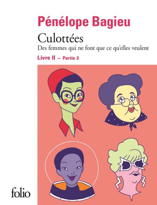 Emprunter Culottées : Des femmes qui ne font que ce qu'elles veulent Tome 2 Partie 2 livre