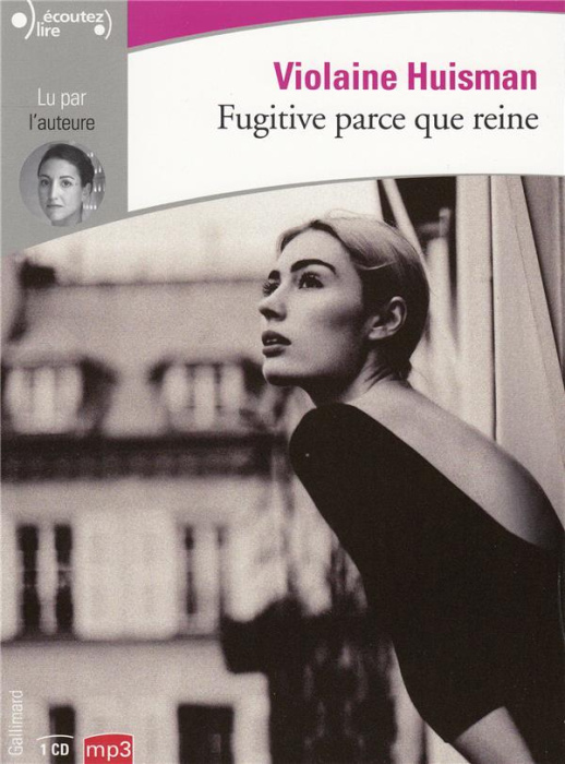 Emprunter Fugitive parce que reine. 1 CD audio MP3 livre
