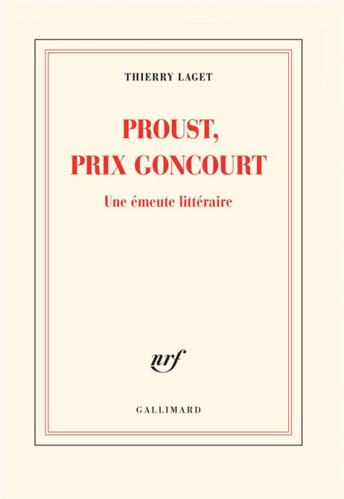 Emprunter Proust, prix Goncourt. Une émeute littéraire livre