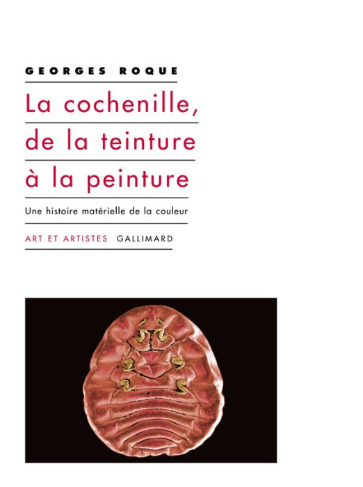 Emprunter La cochenille, de la teinture à la peinture. Une histoire matérielle de la couleur livre