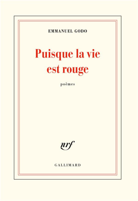 Emprunter Puisque la vie est rouge livre