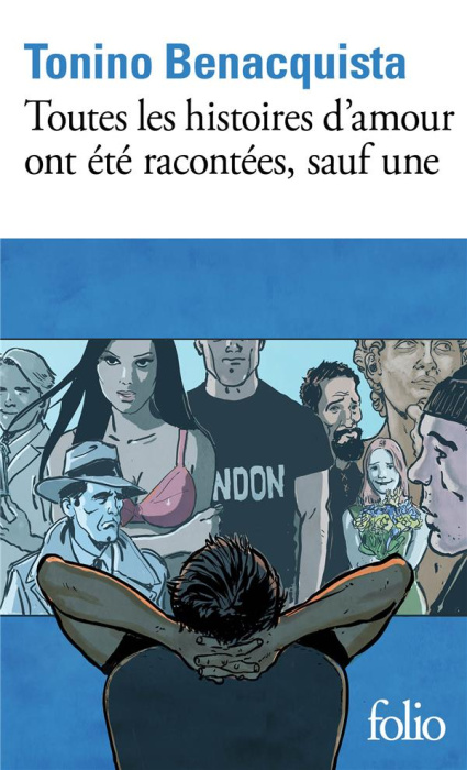 Emprunter Toutes les histoires d'amour ont été racontées, sauf une livre