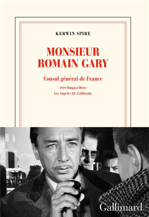 Emprunter Monsieur Romain Gary. Consul général de France. 1919 Outpost Drive. Los Angeles 28, California livre