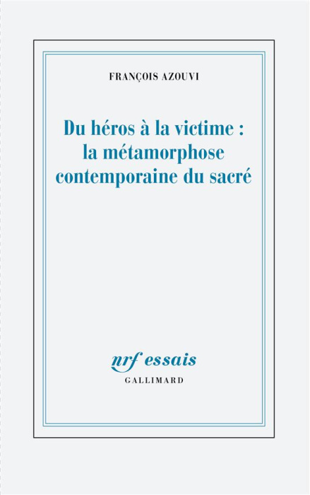 Emprunter Du héros à la victime : la métamorphose contemporaine du sacré livre