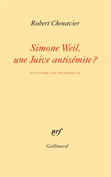 Emprunter Simone Weil, une Juive antisémite ? Eteindre les polémiques livre