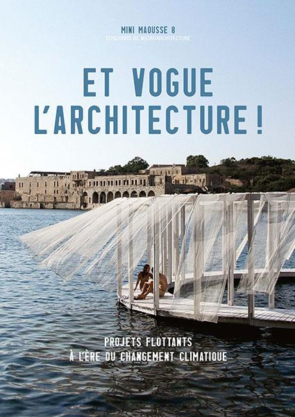 Emprunter Et vogue l’architecture !. Projets flottants à l'ère du changement climatique livre