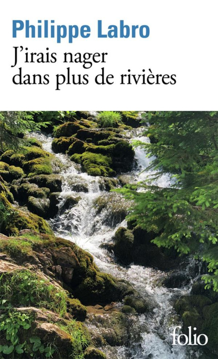 Emprunter J’irais nager dans plus de rivières livre