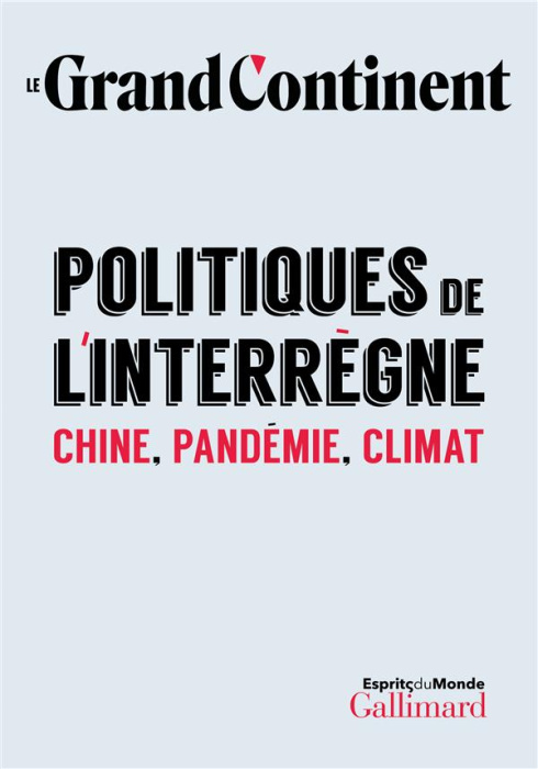 Emprunter Politiques de l’interrègne. Chine, pandémie, climat livre
