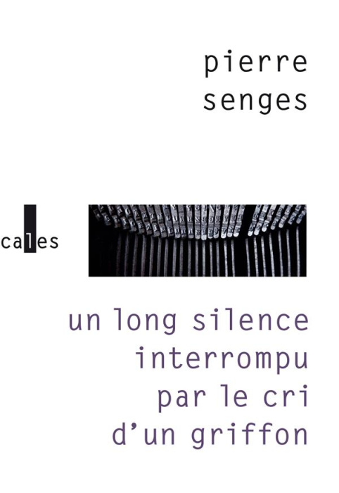 Emprunter Un long silence interrompu par le cri d'un griffon livre