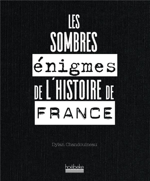 Emprunter Les Sombres énigmes de l'histoire de France livre