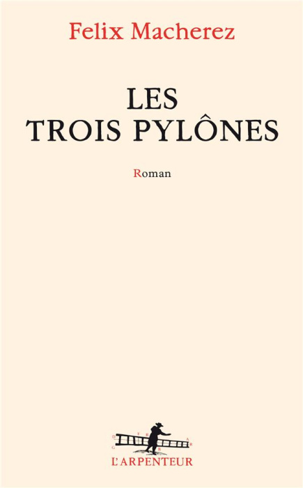 Emprunter Les trois pylônes livre